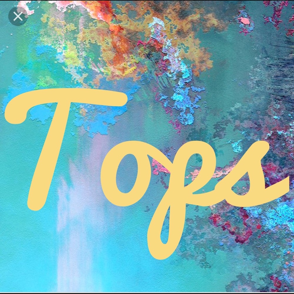 Tops! Check ‘em out
